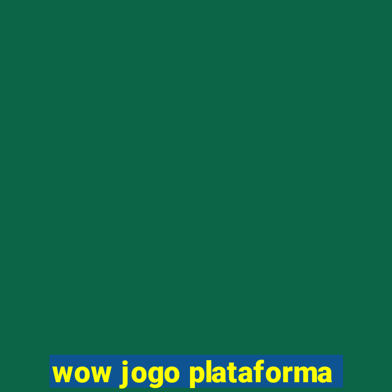 wow jogo plataforma